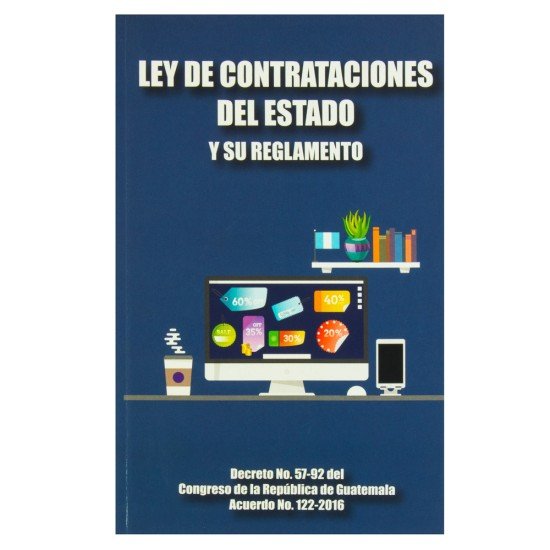 LEY DE COMPRAS Y CONTRATACIONES DEL ESTADO