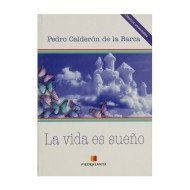 LA VIDA ES UN SUEÑO DE PEDRO CALDERON DE LA BARCA
