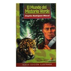 EL MUNDO DEL MISTERIO VERDE DE VIRGILIO ROGRIGUEZ MACAL