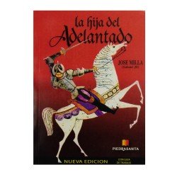 LA HIJA DEL ADELANTADO DE JOSE MILLA