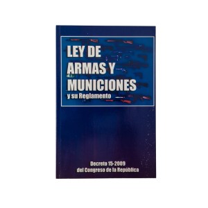 LEY ARMAS Y MUNICIONES