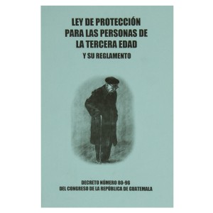 LEY PROTECCION PARA LAS PERSONAS DE LA TERCERA EDAD