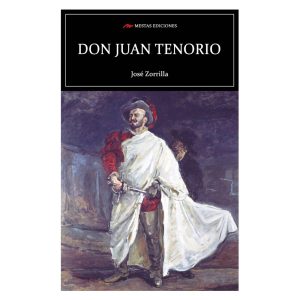 DON JUAN TENORIO DE JOSE ZORRILLA