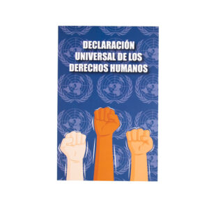 DECLARACION UNIVERSAL DE LOS DERECHOS HUMANOS