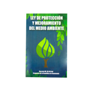 LEY DE PROTECCION Y MEJORAMIENTO DEL MEDIO AMBIENTE